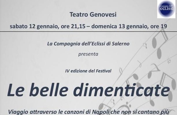 “Le Belle dimenticate”: la tradizione poetica e musicale di Napoli al Teatro Genovesi di Salerno