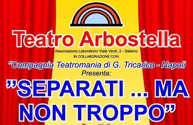 Al Teatro Arbostella risate a crepapelle con “Separati ma non troppo” di Caiazzo