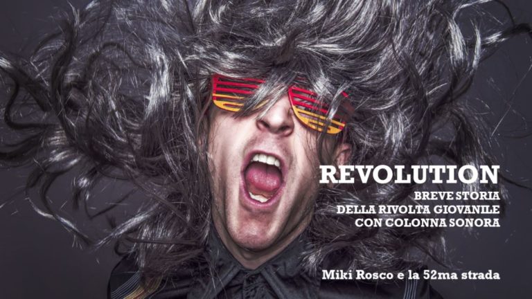 Revolution, Miki Rosco e la 52ma Strada al Teatro del Giullare