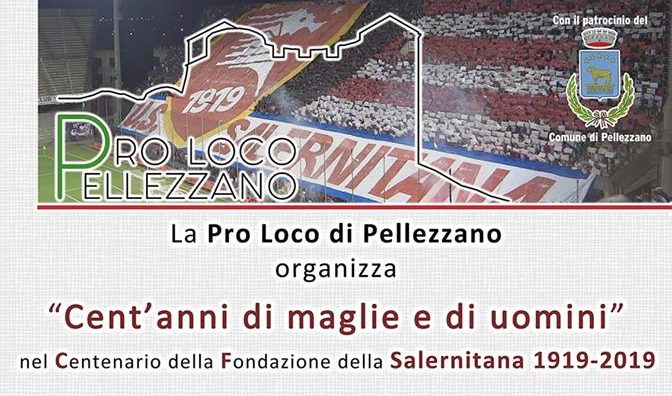 A Pellezzano “Cent’anni di maglie e di uomini”: serata dedicata alla Salernitana