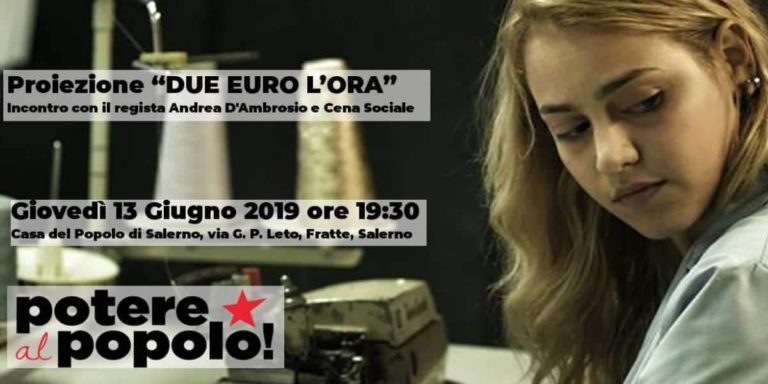 Salerno: giovedì 13 giugno la proiezione “DUE EURO L’ORA”