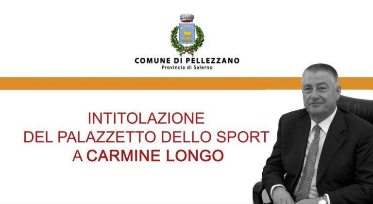 Pellezzano, intitolazione del Palazzetto dello Sport a Carmine Longo