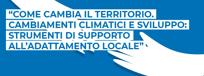 Paestum, Cambiamenti climatici e sviluppo: strumenti di supporto all’adattamento locale