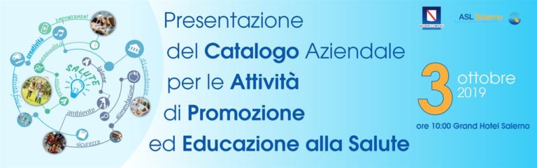 Salerno, Presentazione Catalogo Aziendale per le Attività di Educazione e Promozione della Salute