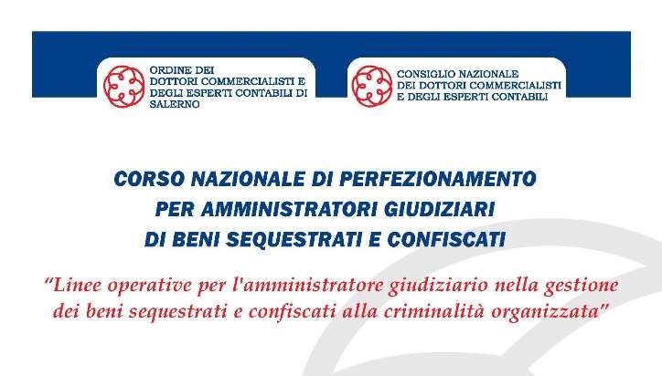 Gestione dei beni sequestrati: domani l’incontro con l’OdC a Salerno