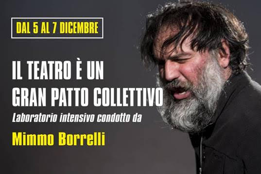 Pagani, “Il teatro è un gran patto collettivo”: Laboratorio di Mimmo Borrelli