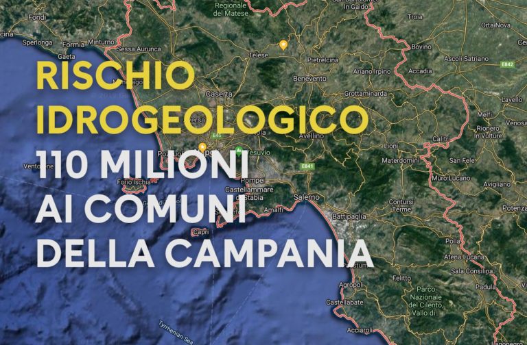 Regione Campania, 110 milioni di euro destinati ai Comuni per mitigare rischio idrogeologico