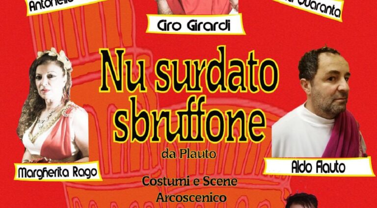 Arcoscenito torna con lo spettacolo ”Nu surdato sbruffone”