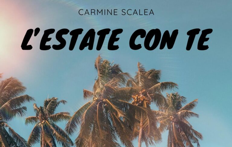 L’estate con te: l’hit estiva del salernitano Carmine Scalea nata in quarantena