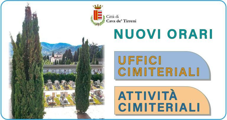 Cava de’ Tirreni, nuovi orari servizi ed uffici cimiteriali