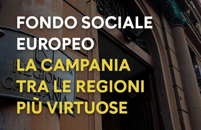 Fondo sociale europeo: la Campania tra le regioni più virtuose