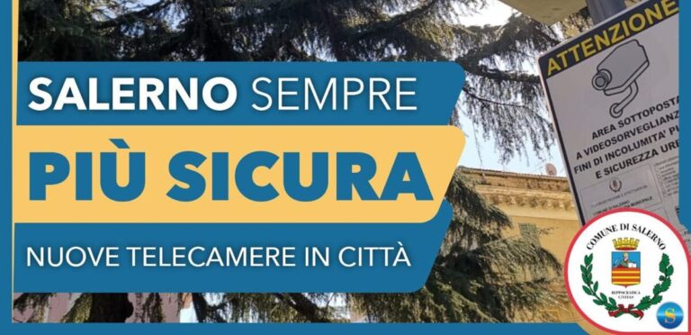 Salerno sempre più sicura: installate nove nuove telecamere