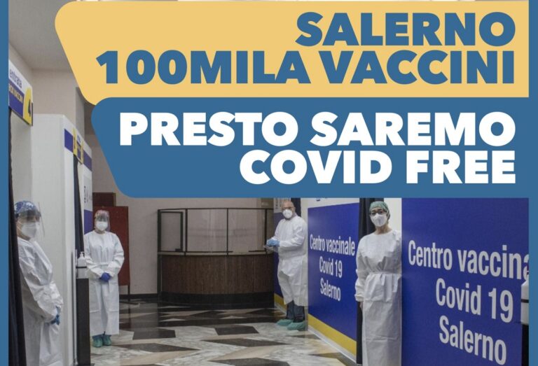 Salerno, superata quota 100.000 dosi. Le parole dei Sindaco