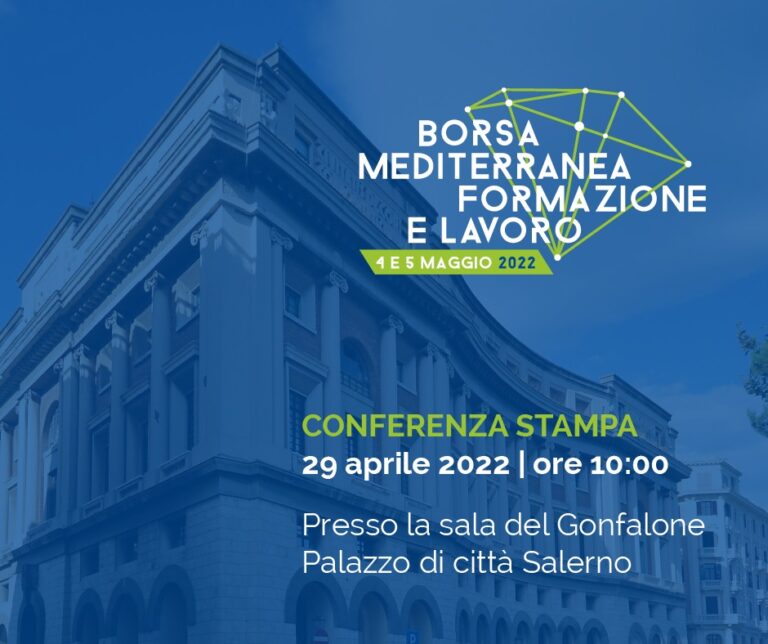 Borsa Mediterranea Formazione e Lavoro, venerdì 29 aprile la conferenza stampa